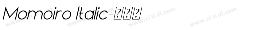 Momoiro Italic字体转换 Momoiro Italic字体转换